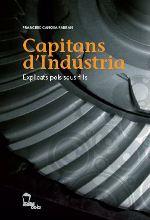 CAPITANS D'INDUSTRIA EXPLICATS PELS SEUS FILLS | 9788496237124 | CANOSA FARRAN, FRANCESC