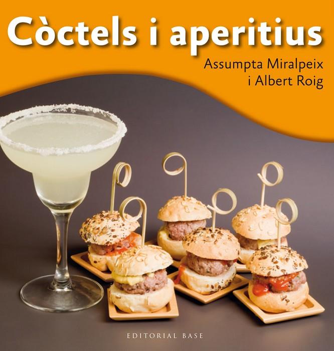 COCTELS I APERITIUS | 9788415711698 | MIRALPEIX, ASSUMPTA; ROIG, ALBERT