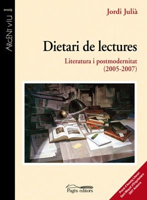 DIETARI DE LECTURES. LITERATURA I POSTMODERNITAT (2005-2007) | 9788497796620 | JULIA, JORDI