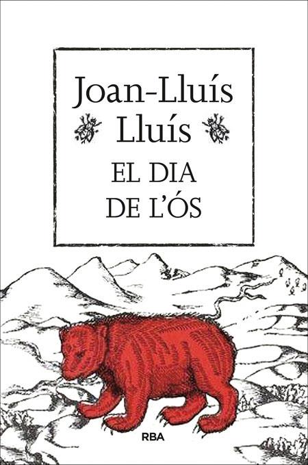 DIA DE L'OS, EL | 9788482647159 | LLUIS, JOAN-LLUIS