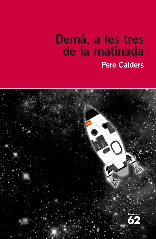 DEMA, A LES TRES DE LA MATINADA | 9788415954057 | CALDERS, PERE