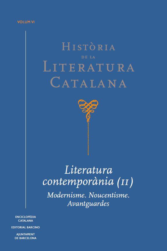 HISTORIA DE LA LITERATURA CATALANA. LITERATURA CONTEMPORANIA (II). VOLUM VI | 9788441233539 | AAVV