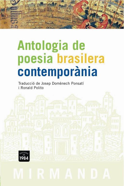 ANTOLOGIA DE POESIA BRASILERA CONTEMPORANIA | 9788496061620 | DOMENECH PONSATI, J; POLITO, R (TRADUCCIO)