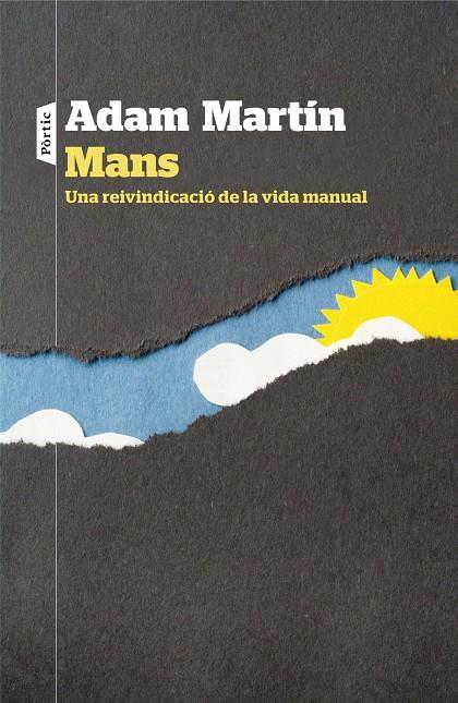 MANS. UNA REIVINDICACIO DE LA VIDA MANUAL | 9788498093636 | MARTIN, ADAM