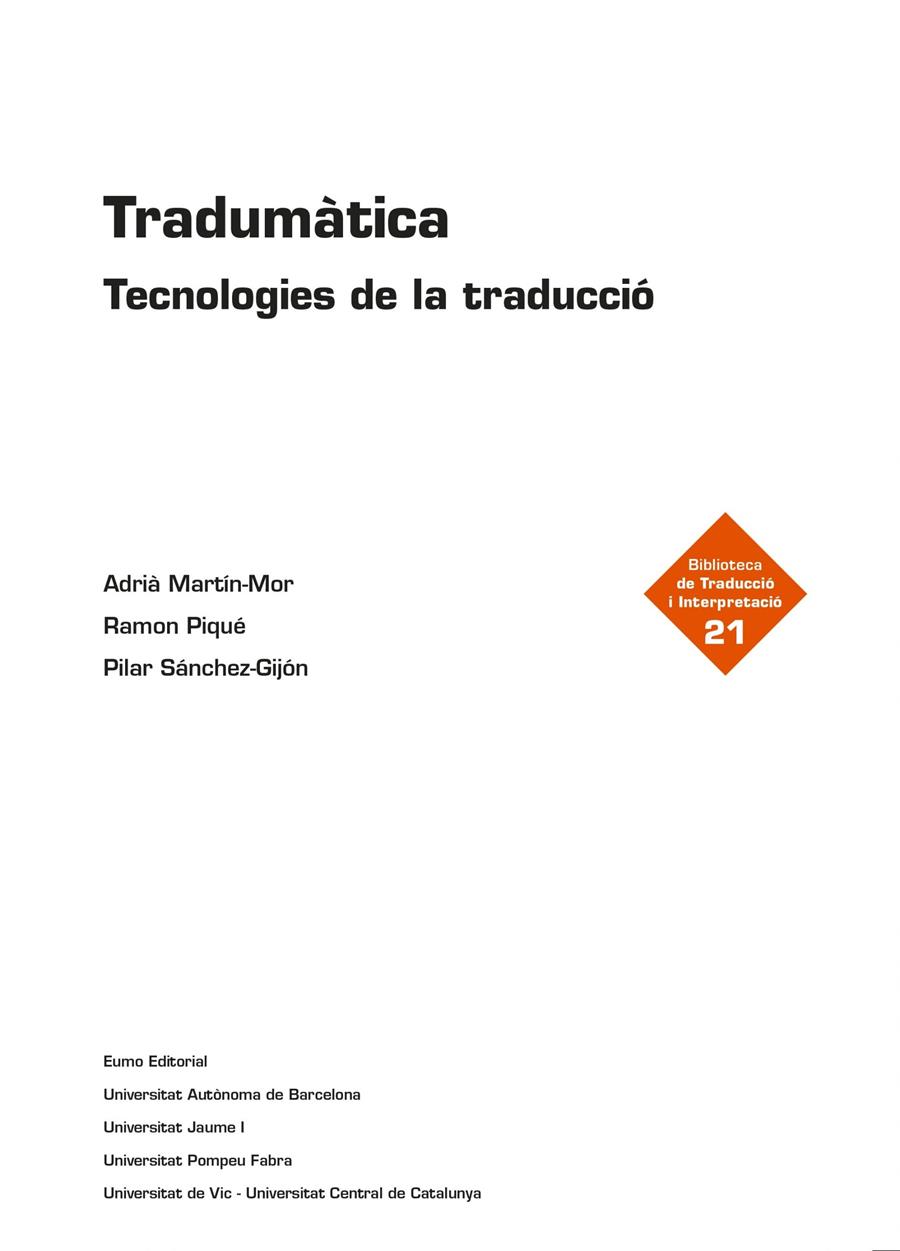 TRADUMATICA. TECNOLOGIES DE LA TRADUCCIO | 9788497665704 | AAVV