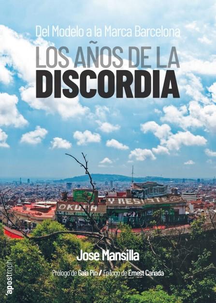 AÑOS DE LA DISCORDIA, LOS | 9788412490534 | MANSILLA, JOSE