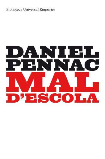 MAL D'ESCOLA | 9788497873253 | PENNAC, DANIEL