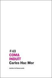 COMA INDUIT | 9788497662116 | HAC MOR, CARLES