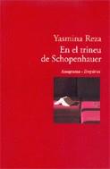 EN EL TRINEU DE SCHOPENHAUER | 9788497871808 | REZA, YASMINA (1959- )