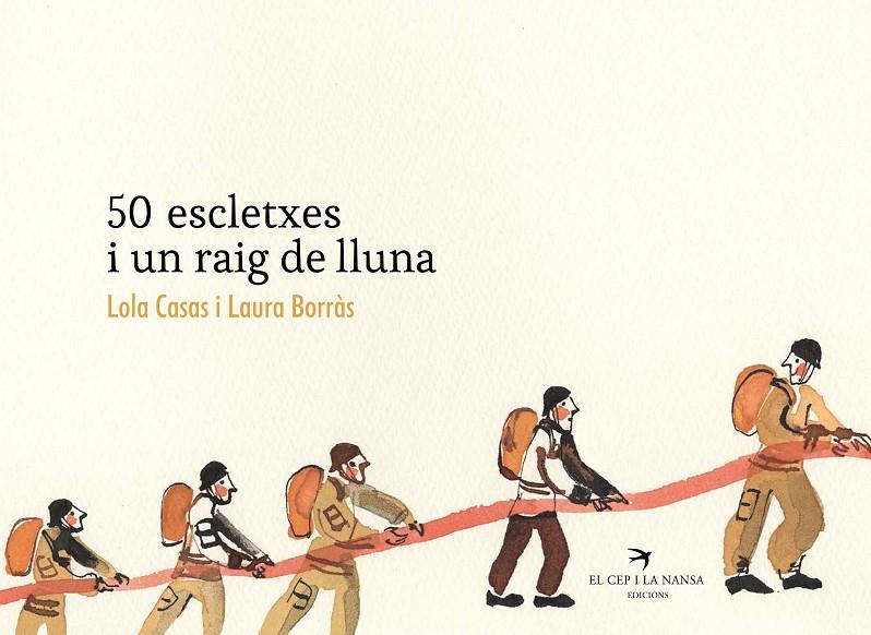 50 ESCLETXES I UN RAIG DE LLUNA | 9788418522239 | CASAS, LOLA; BORRAS, LAURA