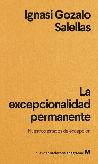 EXCEPCIONALIDAD PERMANENTE, LA  | 9788433901965 | GOZALO SALELLAS, IGNASI