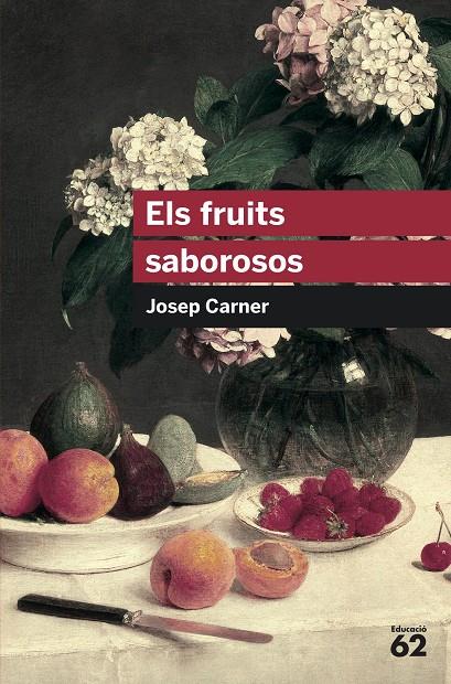 FRUITS SABOROSOS, ELS | 9788492672639 | CARNER, JOSEP