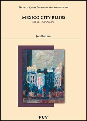 MEXICO CITY BLUES | 9788437070407 | KEROUAC, JACK (1922-1969)