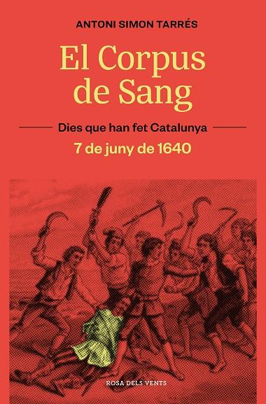 CORPUS DE SANG, EL (7 DE JUNY DE 1640) | 9788419259929 | SIMÓN TARRÉS, ANTONI