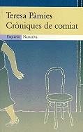 CRONIQUES DE COMIAT | 9788475967127 | PAMIES, TERESA