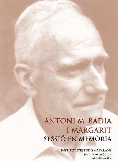 ANTONI M. BADIA I MARGARIT: SESSIO EN MEMORIA | 9788499653105 | AAVV