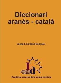 DICCIONARI ARANÉS-CATALÀ | 9788409381753 | SANS SOCASAU, JUSÈP LOÍS