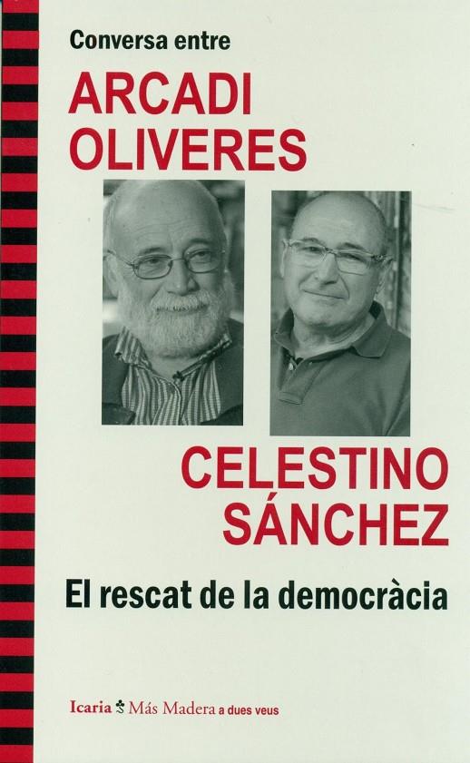 RESCAT DE LA DEMOCRACIA, EL | 9788498885279 | OLIVERES, ARCADI; SANCHEZ, CELESTINO