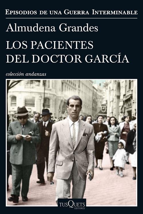 PACIENTES DEL DOCTOR GARCIA, LOS | 9788490664322 | GRANDES, ALMUDENA