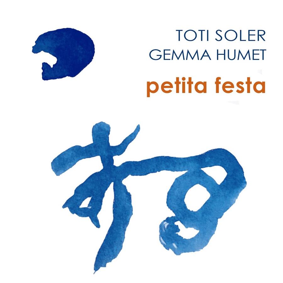 CD PETITA FESTA | 8435307606242 | SOLER, TOTI - HUMET, GEMMA
