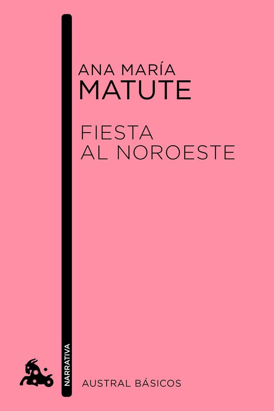 FIESTA AL NOROESTE | 9788423349029 | MATUTE, ANA MARIA