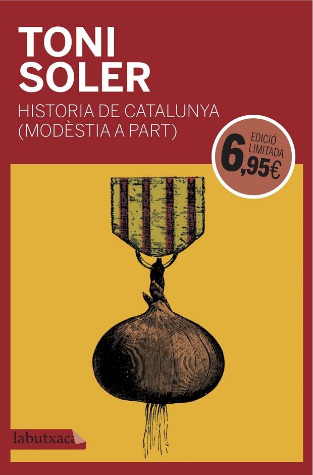 HISTORIA DE CATALUNYA (MODESTIA A PART) | 9788416600946 | SOLER, TONI