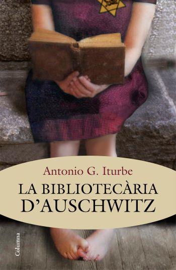 BIBLIOTECARIA D'AUSCHWITZ, LA | 9788466415392 | ITURBE, ANTONIO G.