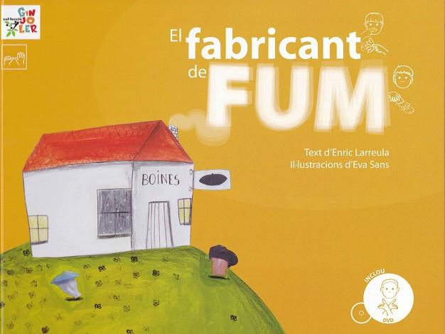 FABRICANT DE FUM, EL (LLIBRE+CD) | 9788496349957 | LARREULA, ENRIC; SANS, EVA