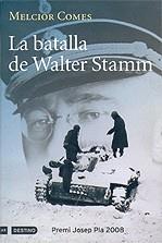 BATALLA DE WALTER STAMM, LA | 9788497100977 | COMES, MELCIOR