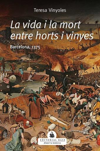 VIDA I MORT ENTRE HORTS I VINYES. BARCELONA, 1375 | 9788417759865 | VINYOLES, TERESA