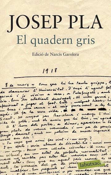 QUADERN GRIS, EL. EDICIO DE NARCIS GAROLERA | 9788499307787 | PLA, JOSEP