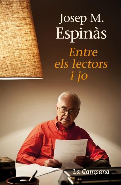 ENTRE ELS LECTORS I JO (BIO JOSEP M ESPINAS) | 9788496735620 | ESPINAS, JOSEP M.