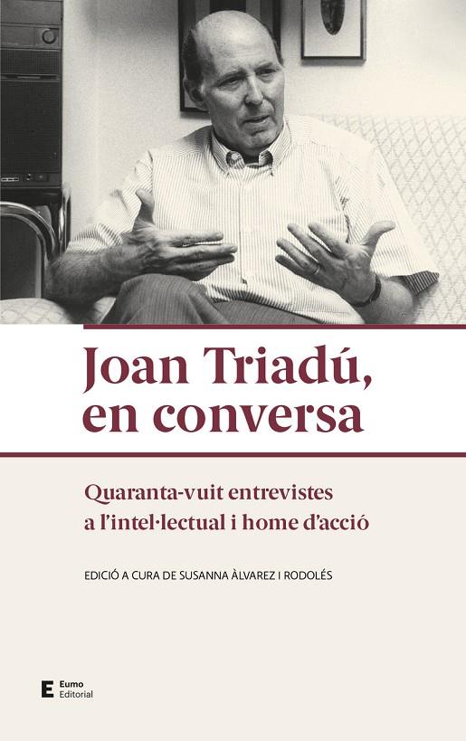 JOAN TRIADÚ, EN CONVERSA | 9788497667432 | ÀLVAREZ RODOLÉS, SUSANNA (ED.)