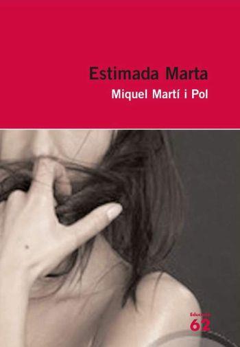 ESTIMADA MARTA (CATALA) | 9788429761122 | MARTI I POL, MIQUEL