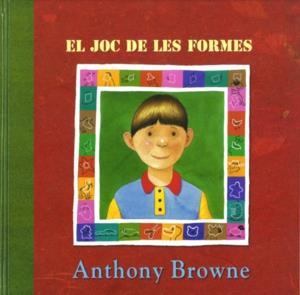 JOC DE LES FORMES, EL (CATALA) | 9789681671853 | BROWNE, ANTHONY