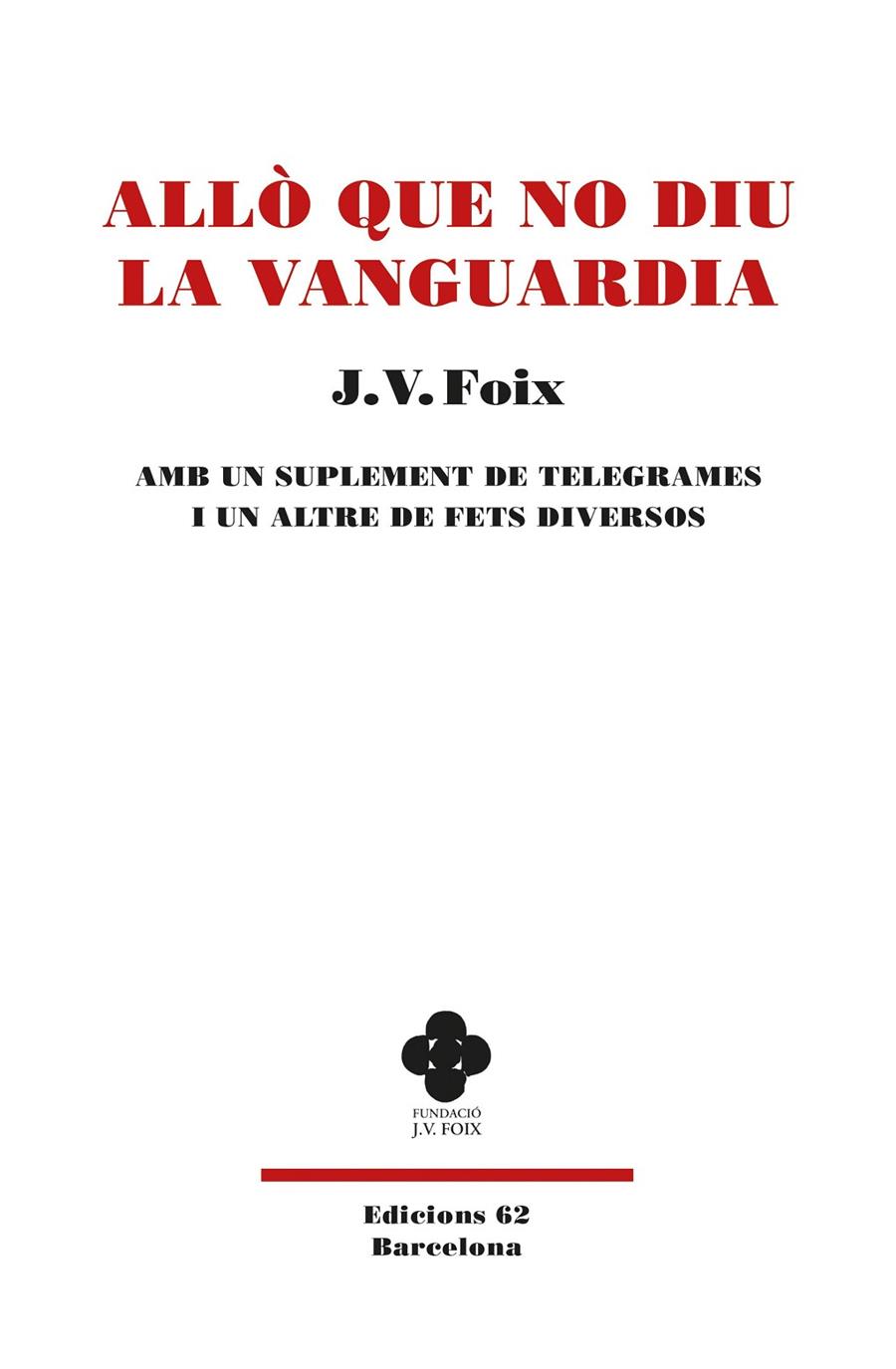 ALLÒ QUE NO DIU LA VANGUARDIA | 9788429779950 | FOIX, J. V.