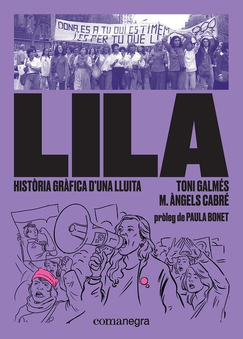 LILA. HISTORIA GRAFICA D'UNA LLUITA | 9788417188832 | GAMES, TONI; CABRE, M. ANGELS