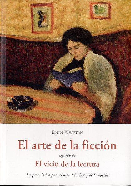 ARTE DE LA FICCION, EL | 9788497167703 | WHARTON, EDITH
