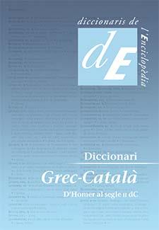 DICCIONARI GREC-CATALA. D'HOMER AL SEGLE II DC | 9788441224223 | AAVV