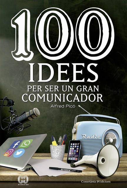 100 IDEES PER SER UN GRAN COMUNICADOR | 9788490344958 | PICO, ALFRED