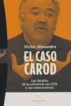 CASO CAROD, EL | 9788483302934 | ALEXANDRE, VICTOR