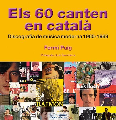 60 CANTEN EN CATALA, ELS. DISCOGRAFIA DE MUSICA MODERNA 1960 | 9788497799171 | PUIG, FERMI