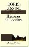 HISTORIES DE LONDRES | 9788423327492 | LESSING, DORIS