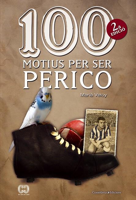100 MOTIUS PER SER PERICO | 9788490340165 | VELOY, MARIA