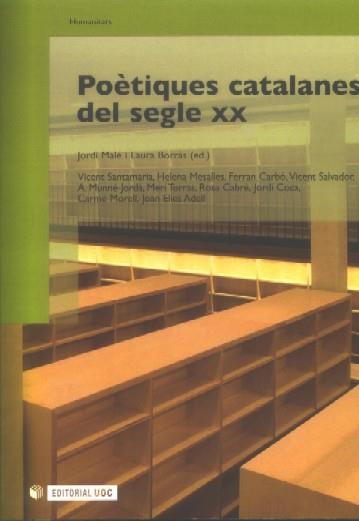 POETIQUES CATALANES DEL SEGLE XX | 9788497886673 | MALE, JORDI; BORRAS, LAURA