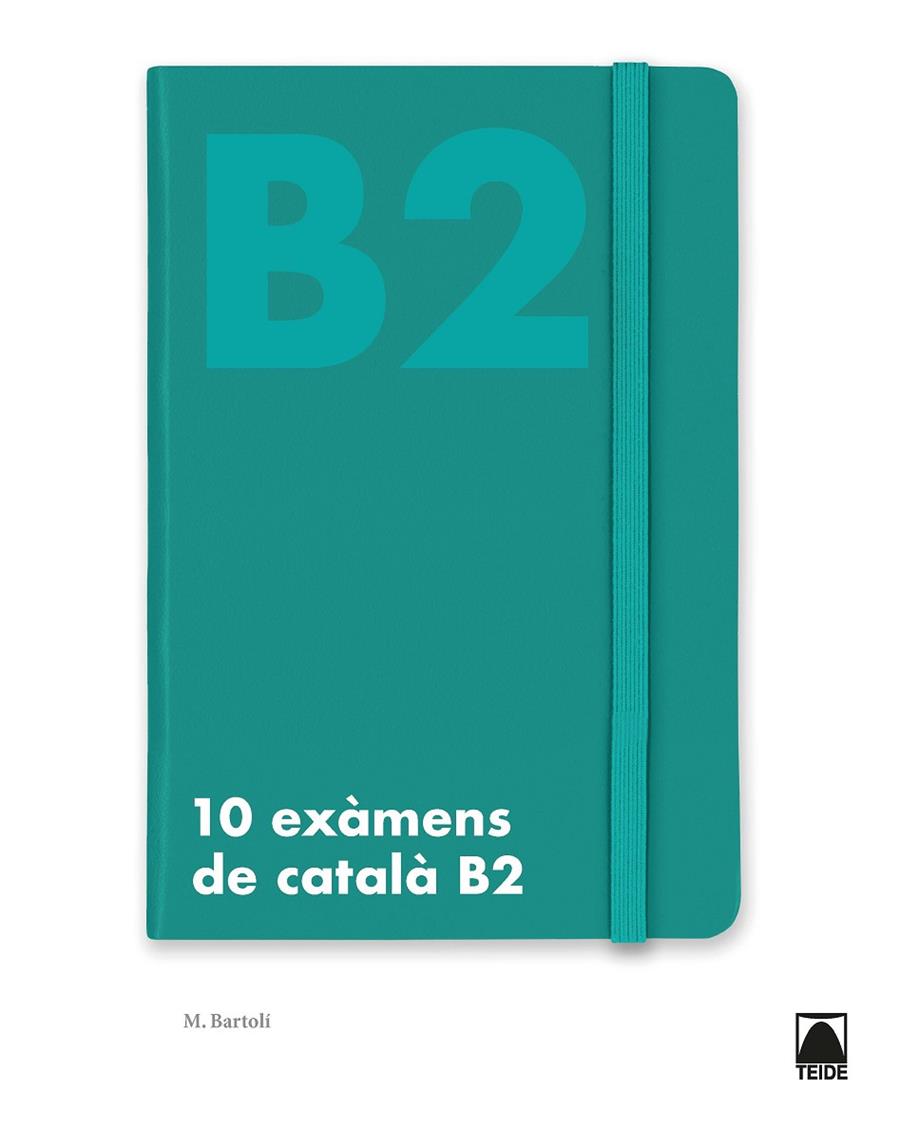 10 EXAMENS DE CATALA B2 + SOLUCIONARI | 9788430734511 | BARTOLI, M.