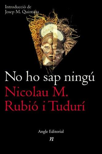 NO HO SAP NINGU | 9788496103078 | RUBIO I TUDURI, NICOLAU MARIA