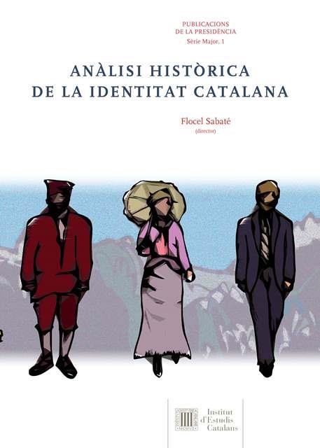 ANALISI HISTORICA DE LA IDENTITAT CATALANA | 9788499652627 | SABATE, FLOCEL