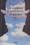 DE SOMBRAS Y SOMBREROS OLVIDADOS | 9788487302411 | LOPEZ VILAR, MARTA