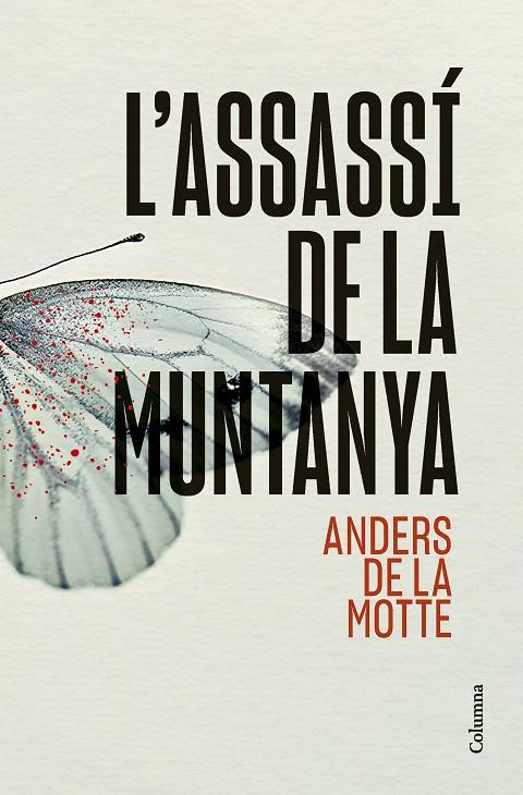 ASSASSÍ DE LA MUNTANYA, L' (CAT) | 9788466431392 | DE LA MOTTE, ANDERS 